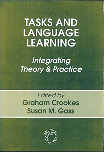 Stock image for Tasks and Language Learning: Integrating Theory and Practice (Multilingual Matters Series) for sale by Webster's Bookstore Cafe, Inc.
