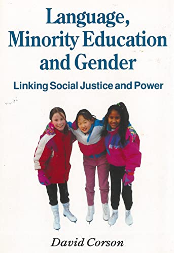 Stock image for Language, Minority Education and Gender (The Language and Education Library) for sale by WorldofBooks