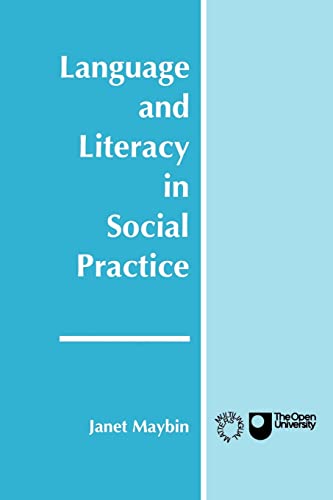 Stock image for Language and Literacy in Social Practice: A Reader (Open University Books) for sale by WorldofBooks