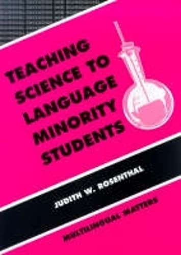 9781853592737: Teaching Science to Language Minority Students: Theory and Practice (Bilingual Education & Bilingualism)
