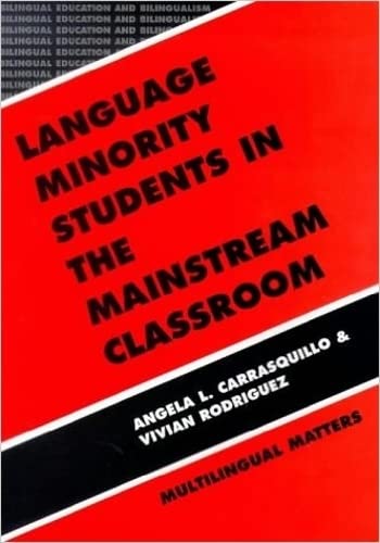 Imagen de archivo de Language Minority Students in the Mainstream Classroom (Bilingual Education and Bilingualism No 7) a la venta por Wonder Book