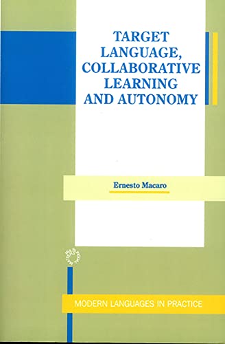 Imagen de archivo de Target Language, Collaborative Learning and Autonomy (5) (Modern Language in Practice (5)) a la venta por HPB Inc.