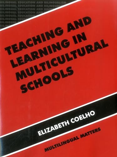 Imagen de archivo de Teaching and Learning in Multicultural Schools : An Integrated Approach a la venta por Better World Books