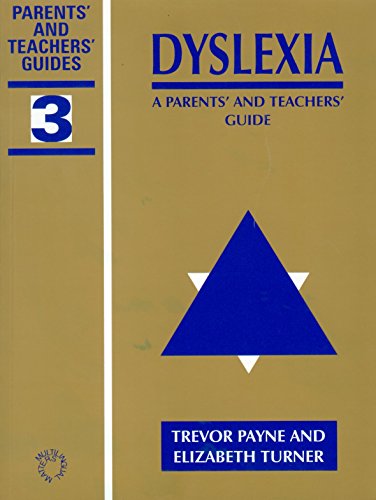 Beispielbild fr Dyslexia: A Parents and Teachers? ? Guide (Parents and Teachers Guides) zum Verkauf von Reuseabook