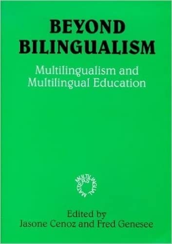Imagen de archivo de Beyond Bilingualism: Multilingualism and Multilingual Education (Multilingual Matters, 110) a la venta por HPB-Red