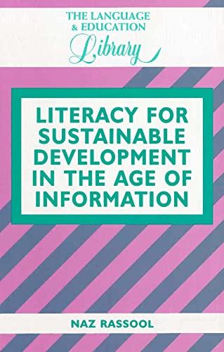 Stock image for Literacy for Sustainable Development in the Age of Information for sale by Better World Books