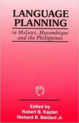 Language Planning In Malawi,mozambique, (Multilingual Matters) - Kaplan, Robert,Baldauf, Richard