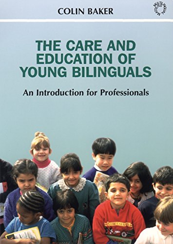 9781853594656: The Care and Education of Young Bilinguals: An Introduction for Professionals