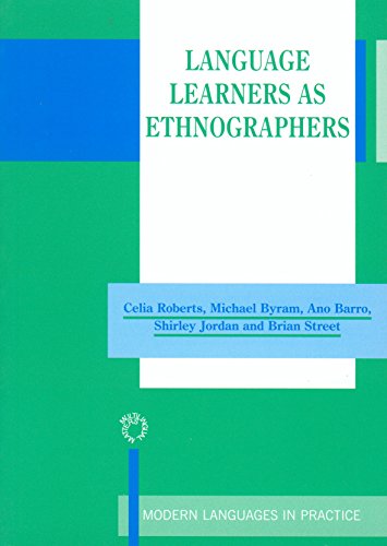 9781853595028: Language Learners as Ethnographers: 16 (Modern Language in Practice)