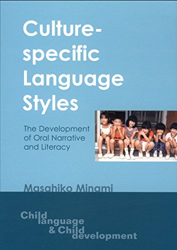 Imagen de archivo de Culture-Specific Language Styles: The Development of Oral Narrative and Literacy a la venta por West With The Night