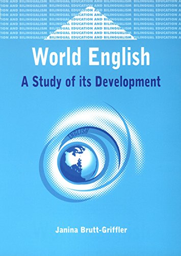 Stock image for World English: A Study of Its Development for sale by ThriftBooks-Dallas