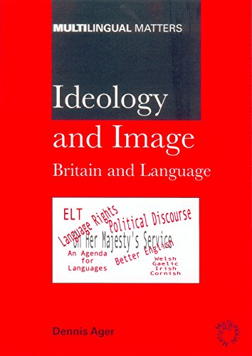 Stock image for Ideology and Image Britain and Language 124 Multilingual Matters for sale by PBShop.store US