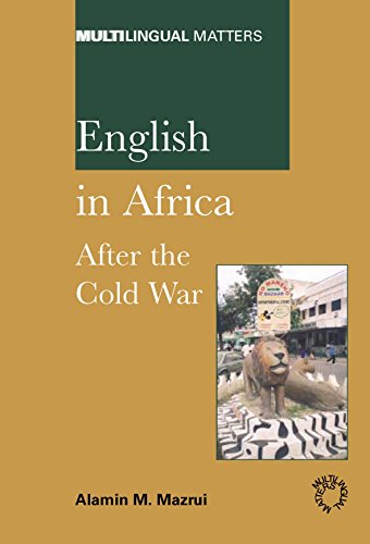 English in Africa: After the Cold War (9781853596919) by Mazrui, Alamin M.