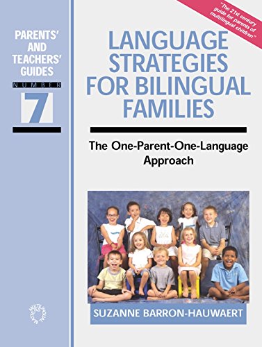 Stock image for Language Strategies for Bilingual Families: The One-Parent-One-Language Approach for sale by ThriftBooks-Atlanta