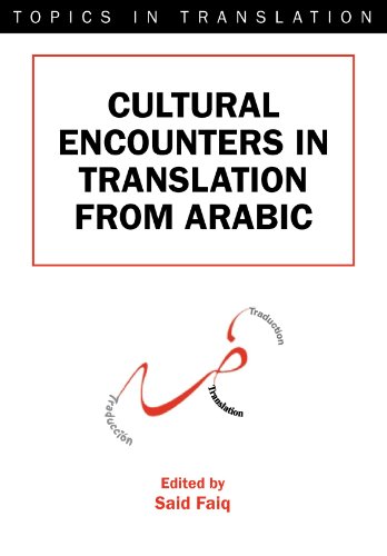 9781853597442: Cultural Encounters in Translation from Arabic: 26 (Topics in Translation)