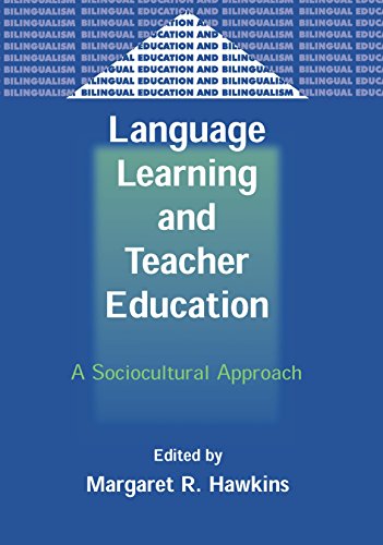 Stock image for Language Learning and Teacher Education: A Sociocultural Approach: 48 (Bilingual Education & Bilingualism) for sale by WorldofBooks