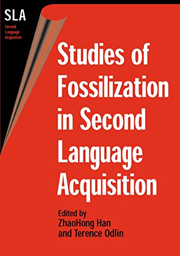Beispielbild fr Studies of Fossilization in Second Language Acquisition zum Verkauf von ThriftBooks-Dallas