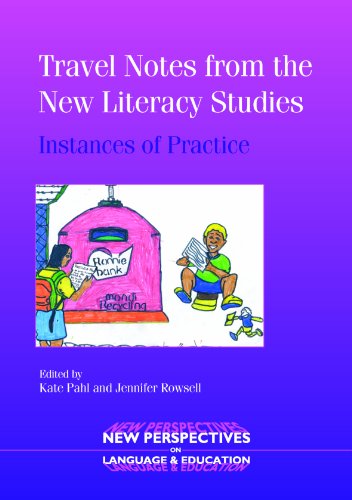 Stock image for Travel Notes from the New Literacy Studies: Instances of Practice (New Perspectives on Language and Education, 4) for sale by BooksRun