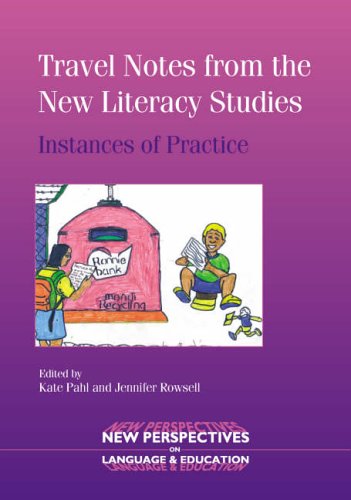 Stock image for Travel Notes from the New Literacy Studies: Instances of Practice: 4 (New Perspectives on Language and Education) for sale by Bestsellersuk