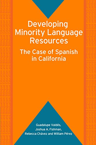 Imagen de archivo de Developing Minority Language Resources: The Case of Spanish in California (Bilingual Education & Bilingualism, 58) a la venta por Irish Booksellers