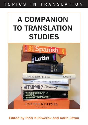 Beispielbild fr A Companion to Translation Studies (Topics in Translation): 34 zum Verkauf von WorldofBooks