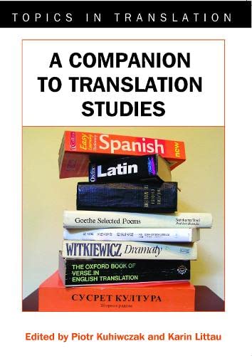9781853599583: A Companion to Translation Studies (Topics in Translation)