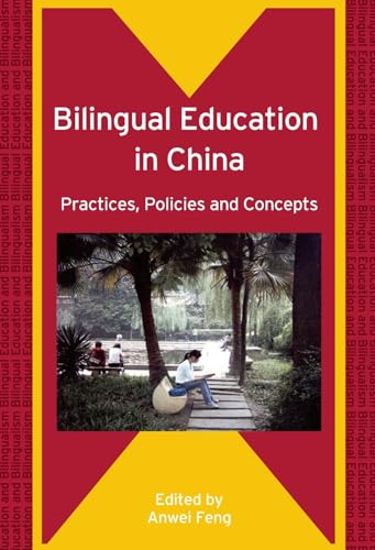 9781853599910: Bilingual Education in China: Practices, Policies and Concepts: 64 (Bilingual Education & Bilingualism)