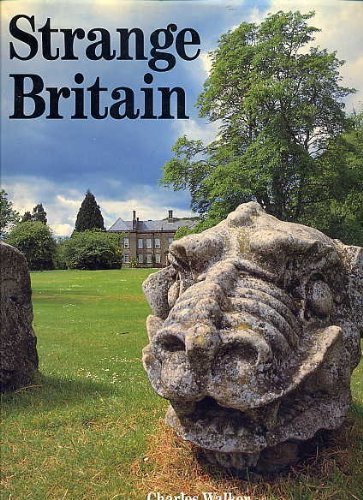 Stock image for Strange Britain for sale by Half Price Books Inc.