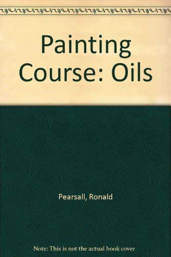 Beispielbild fr Oils (Painting Course) zum Verkauf von WorldofBooks