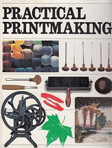 Imagen de archivo de Practical Printmaking a la venta por HPB Inc.