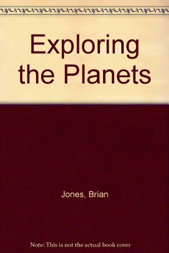 Exploring the Planets (9781853611728) by [???]
