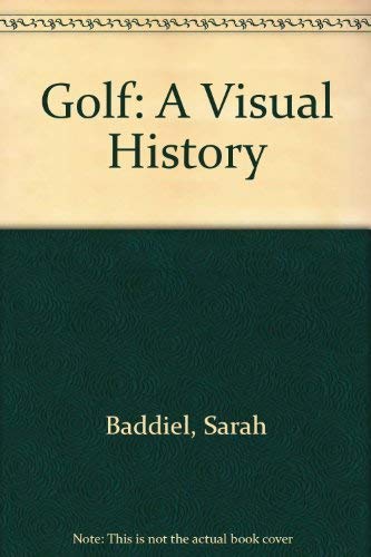 Beispielbild fr Golf: A Visual History zum Verkauf von AwesomeBooks