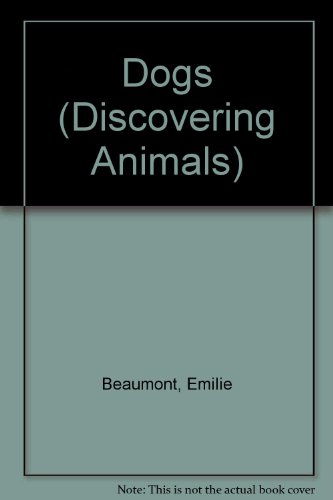 9781853613005: Dogs (Discovering Animals S.)