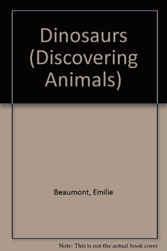 Beispielbild fr Dinosaurs (Discovering Animals) zum Verkauf von AwesomeBooks