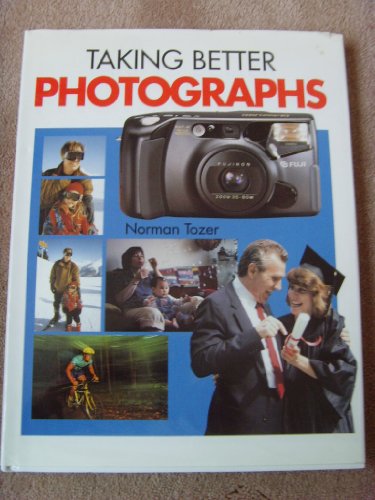 Imagen de archivo de Taking Better Photographs a la venta por AwesomeBooks
