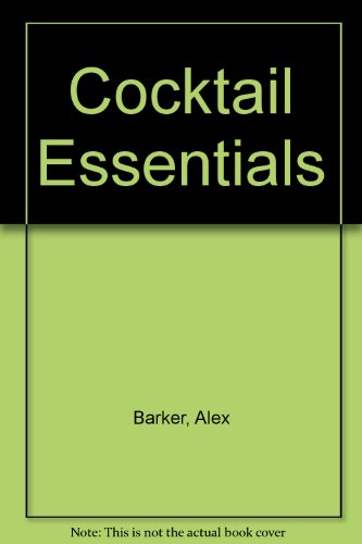 Imagen de archivo de Cocktail Essentials a la venta por AwesomeBooks