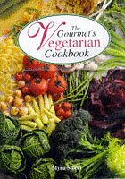 Stock image for The Gourmet's Vegetarian Cookbook for sale by AwesomeBooks