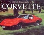 Stock image for The Ultimate Encyclopedia of the Corvette for sale by BISON BOOKS - ABAC/ILAB