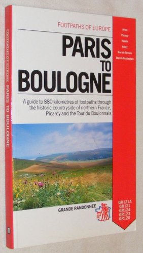 Stock image for Paris to Boulogne (Footpaths of Europe) for sale by WorldofBooks