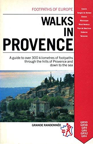 9781853651502: Walks in Provence (Footpaths of Europe) [Idioma Ingls]