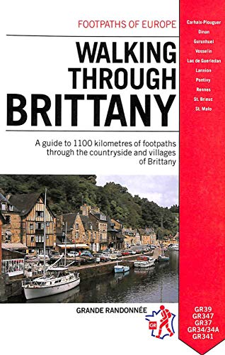 Imagen de archivo de Walking Through Brittany (Footpaths of Europe) a la venta por WorldofBooks