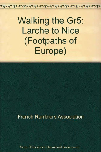 Stock image for Larche to Nice (Footpaths of Europe) for sale by WorldofBooks