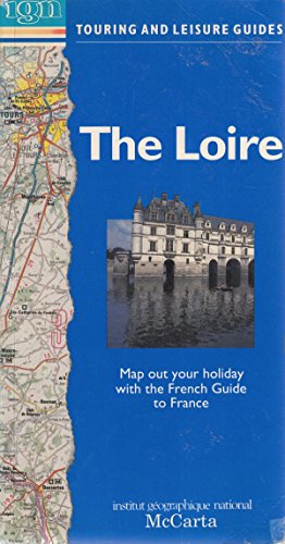 Beispielbild fr The Loire (IGN Touring and Leisure Guides) zum Verkauf von Wonder Book