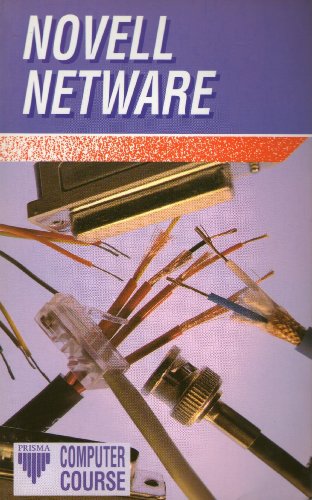 Imagen de archivo de Novell Netware (Prisma computer guides) a la venta por AwesomeBooks