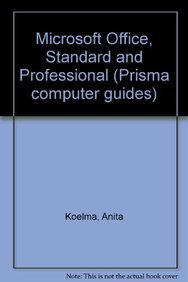 Imagen de archivo de Microsoft Office, Standard and Professional (Prisma computer guides) a la venta por Reuseabook