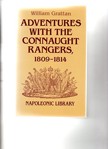 Stock image for Adventures with the Connaught Rangers, 1809-1814: v. 12 (Napoleonic library) for sale by WorldofBooks