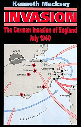 Stock image for Invasion: The German Invasion of England, July 1940 for sale by Books Do Furnish A Room