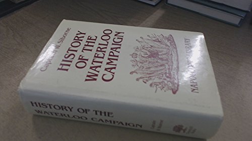 9781853670695: History of the Waterloo Campaign (Napoleonic Library)