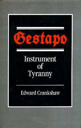 Beispielbild fr Gestapo: Instrument of Tyranny zum Verkauf von Wonder Book