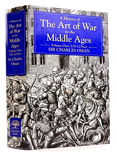 9781853671005: A History of the Art of War in the Middle Ages: v. 1